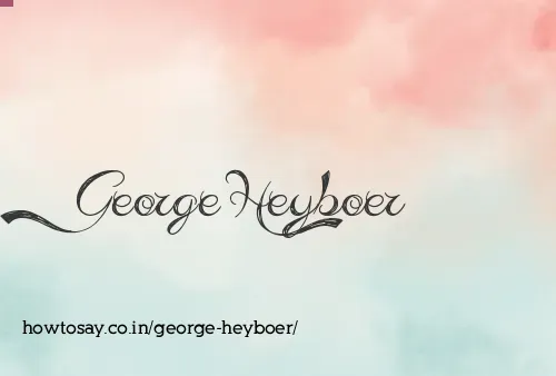 George Heyboer