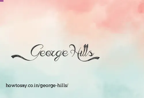 George Hills
