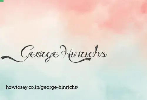 George Hinrichs