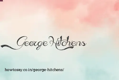 George Hitchens