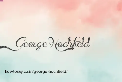 George Hochfield