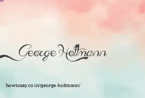 George Holtmann