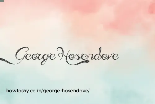 George Hosendove