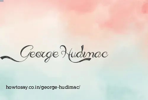 George Hudimac