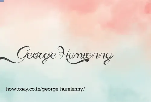 George Humienny