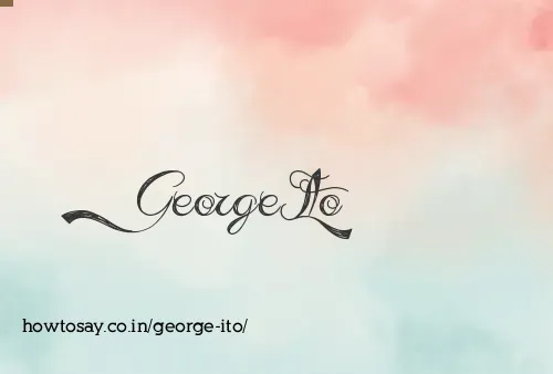 George Ito