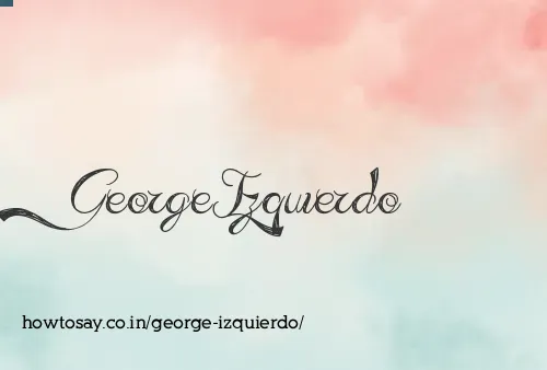 George Izquierdo