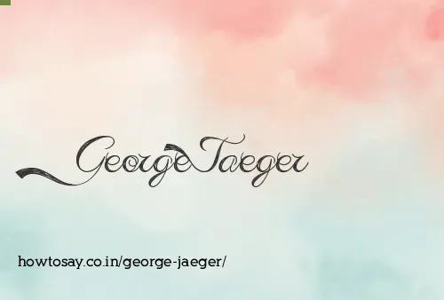 George Jaeger