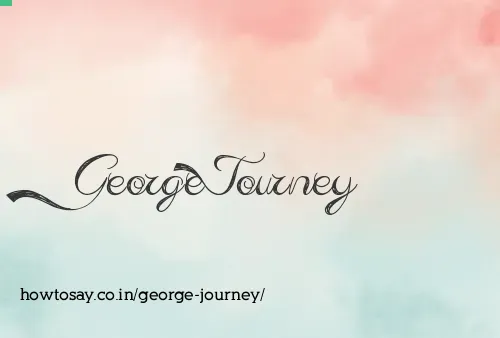 George Journey