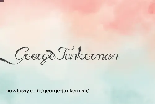 George Junkerman