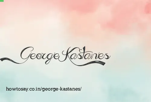 George Kastanes