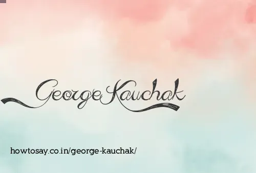 George Kauchak