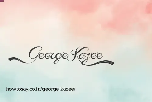 George Kazee