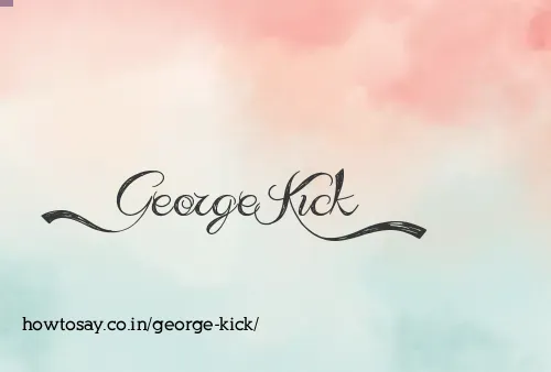 George Kick