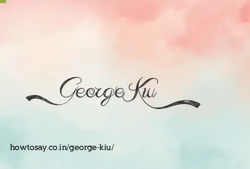 George Kiu
