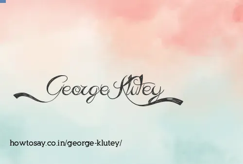 George Klutey