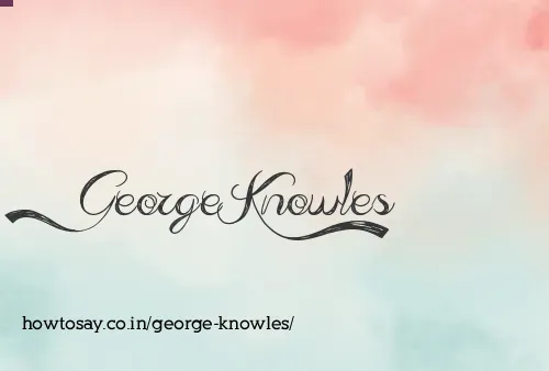 George Knowles