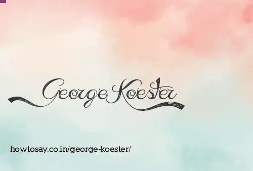 George Koester