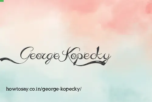 George Kopecky