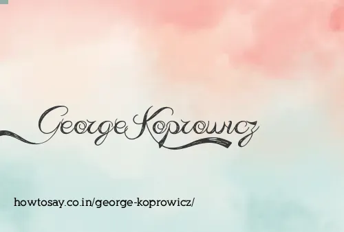 George Koprowicz