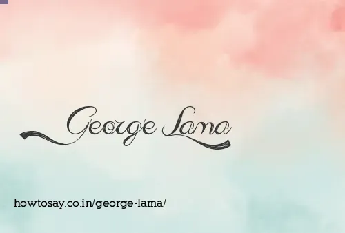 George Lama