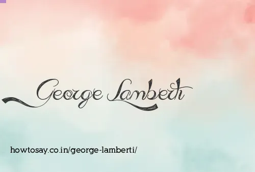 George Lamberti