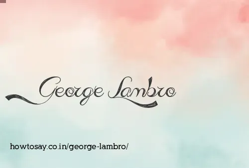 George Lambro