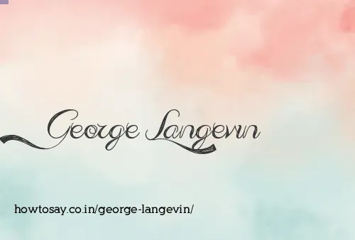 George Langevin