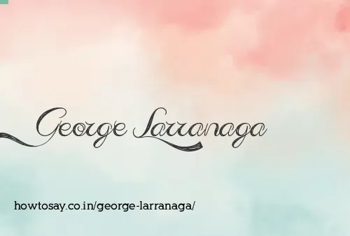 George Larranaga