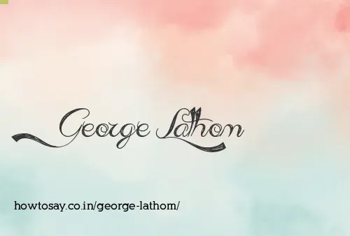George Lathom