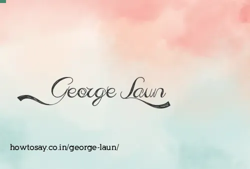 George Laun