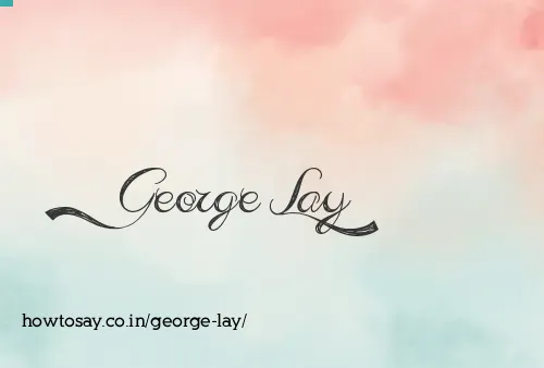 George Lay