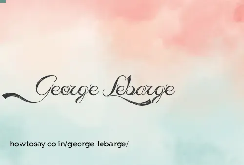 George Lebarge