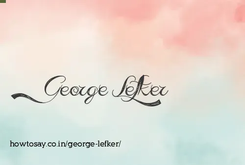 George Lefker