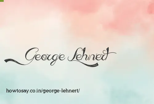 George Lehnert