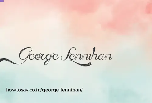 George Lennihan