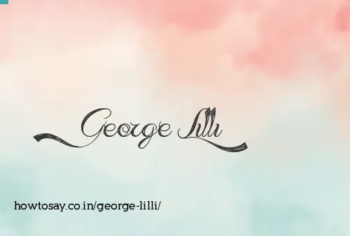 George Lilli