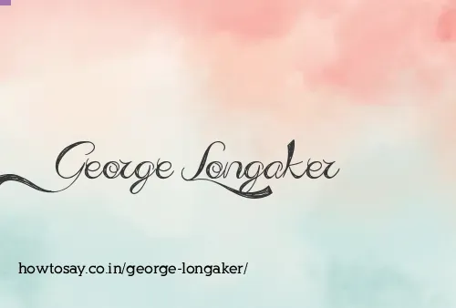 George Longaker