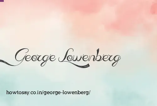 George Lowenberg