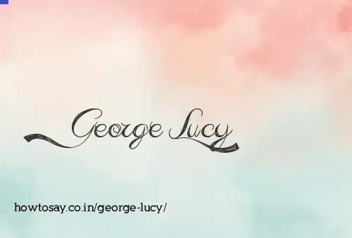 George Lucy