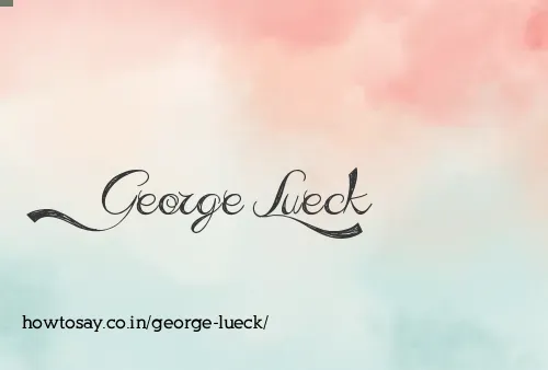 George Lueck