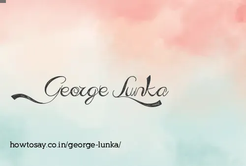 George Lunka