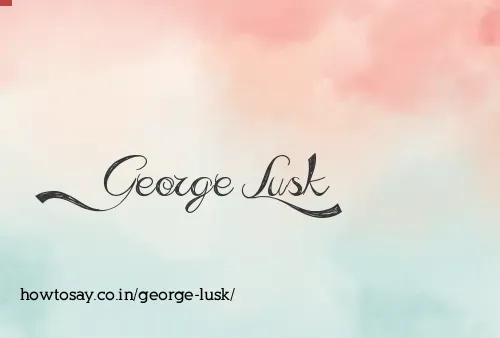George Lusk