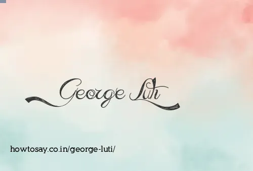 George Luti