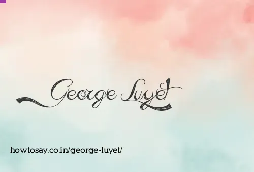 George Luyet