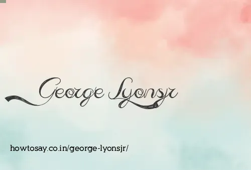 George Lyonsjr