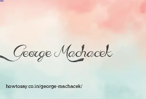 George Machacek