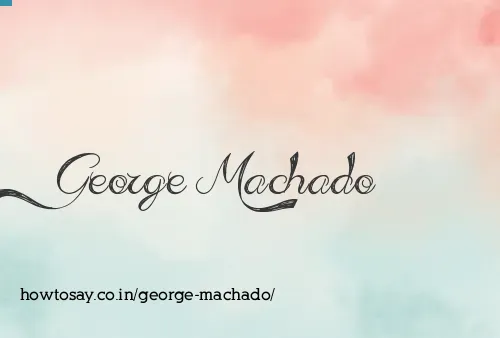 George Machado