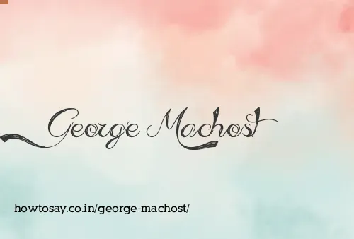 George Machost