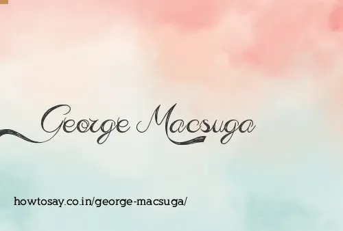 George Macsuga